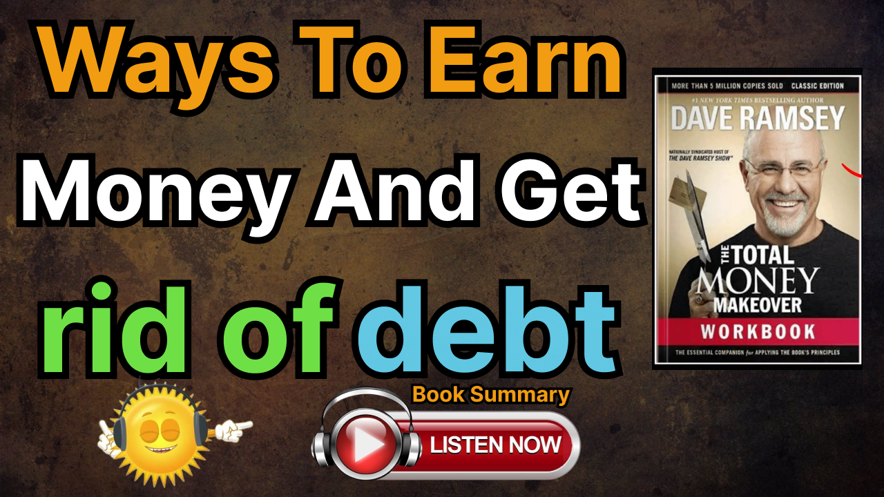 Total Money Makeover by Dave Ramsey Book Summary In English